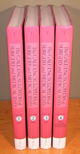 THE GALE ENCYCLOPEDIA OF SURGERY AND MEDICAL TESTS (second edition, 2009, complete in 4 volumes)