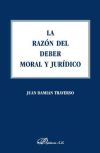 Imagen del vendedor de La razn del deber moral y jurdico a la venta por AG Library