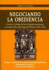 Negociando la obediencia: Gestión y reforma de los virreinatos americanos en tiempos del conde-du...