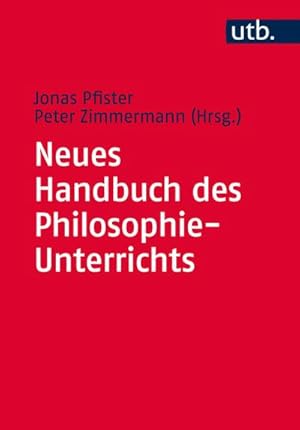Seller image for Neues Handbuch des Philosophie-Unterrichts for sale by BuchWeltWeit Ludwig Meier e.K.