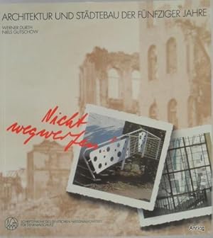 Architektur und Städtebau der fünfziger Jahre.