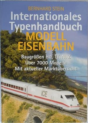 Seller image for Internationales Typenhandbuch Modelleisenbahn. Baugren H0, TT, N, Z. Teil I + II in einem Band. for sale by Antiquariat Gntheroth