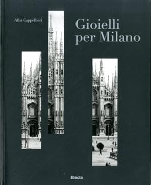Seller image for Gioielli per Milano. for sale by LIBET - Libreria del Riacquisto