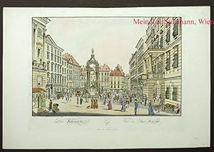 Bild des Verkufers fr Der Hohemarkt - Vue du Haut March". Aus: Ansichten der Residenzstadt Wien. zum Verkauf von Antiquariat MEINDL & SULZMANN OG