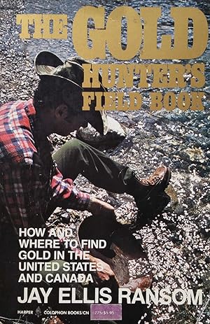 The Gold Hunter's Field Book: How and Where to Find Gold in the United States and Canada