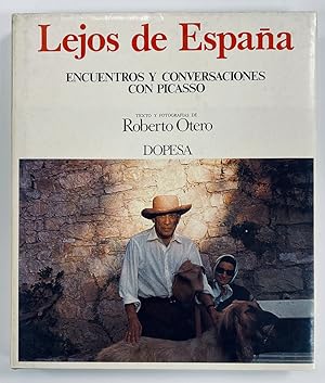 Bild des Verkufers fr Lejos de Espaa. Encuentros y conversaciones con Picasso. zum Verkauf von Llibreria Antiquria Delstres