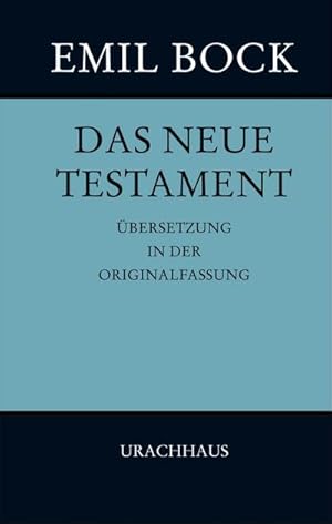 Bild des Verkufers fr Das Neue Testament : bersetzung in der Originalfassung zum Verkauf von AHA-BUCH GmbH