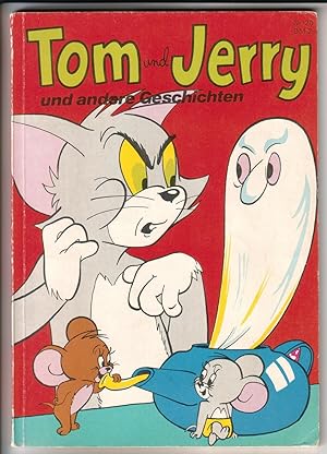 Tom und Jerry und andere Geschichten Nr. 20 - cop. 1971 by Metro Goldwyn Meyer. Alle deutschen Re...