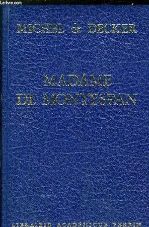 Seller image for MADAME DE MONTESPAN for sale by Le-Livre