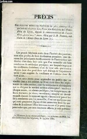 Bild des Verkufers fr PRECIS DES FAITS DE MEDECINE PRATIQUE LES PLUS REMARQUABLES QUI ONT ETE OBSERVES DANS L'UNE DES DIVISIONS DE L'HOTEL-DIEU DE LYON, DEPUIS LE COMMENCEMENT DE L'ANNEE 1820, JUSQU'AU 1er MARS 1832 - EXTRAIT DES TRANSACTIONS MEDICALES. zum Verkauf von Le-Livre