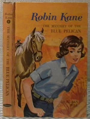 Robin Kane - The Mystery of the Blue Pelican