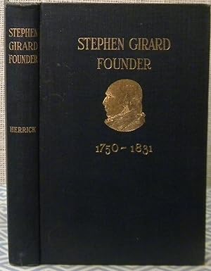 Stephen Girard Founder 1750-1831