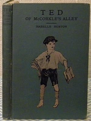 Ted of McCorkle's Alley