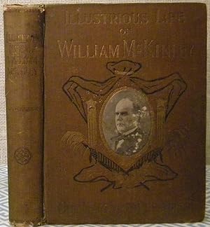 Illustrious Life of William McKinley