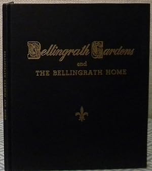 Bellingrath Gardens and the Bellingrath Home - A Pictorial Story in Color of the "Charm Spot of t...