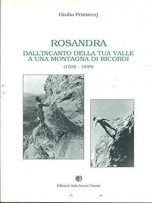 Rosandra dall'incanto dekka tua Valle a una montagna di ricordi