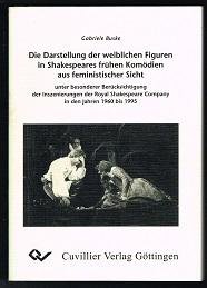 Bild des Verkufers fr Die Darstellung der weiblichen Figuren in Shakespeares frhen Komdien aus feministischer Sicht: Unter besonderer Bercksichtigung der Inszenierungen der Royale Shakespeare Company in den Jahren 1960 bis 1995. - zum Verkauf von Libresso Antiquariat, Jens Hagedorn