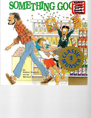 Seller image for Something Good (Classic Munsch) for sale by TuosistBook