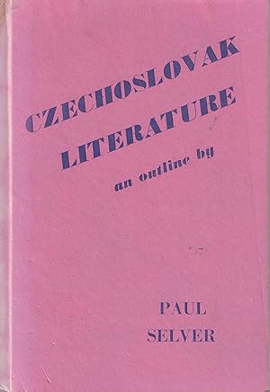 Czechoslovak Literature. An Outline.