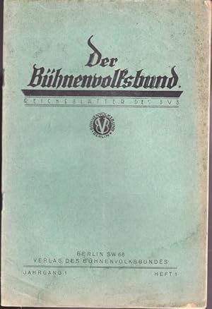 Der Bühnenvolksbund - Reichsblätter des BVB. ( 5 Heften) Jahrgang I. Hefte 1 bis 5.