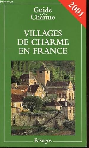 Seller image for GUIDE DE CHARME - VILLAGES DE CHARME EN FRANCE. for sale by Le-Livre