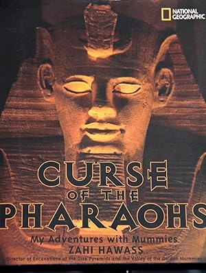 Immagine del venditore per The Curse of the Pharaohs : My Adventures with Mummies (Bccb Blue Ribbon Nonfiction Book Award (Awards)) (Bccb Blue Ribbon Nonfiction Book Award (Awards)) venduto da Mad Hatter Bookstore