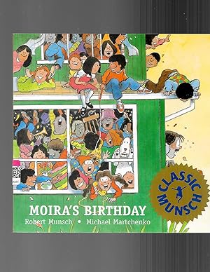 Imagen del vendedor de Moira's Birthday (Classic Munsch) a la venta por TuosistBook