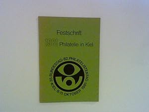 Festschrift 1981 Philatelie in Kiel 35. Bundestag des BDPh. e.V. 82. Deutscher Philatelistentag i...