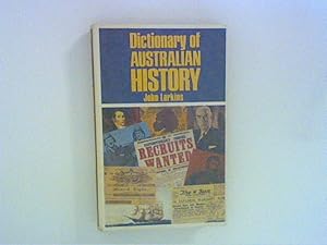Bild des Verkufers fr Dictionary of Australian History zum Verkauf von ANTIQUARIAT FRDEBUCH Inh.Michael Simon