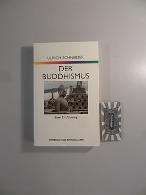 Bild des Verkufers fr Der Buddhismus : Eine Einfhrung. zum Verkauf von Druckwaren Antiquariat