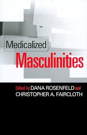 Medicalized Masculinities