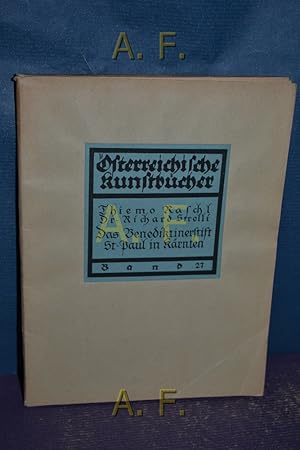 Österreichische Kunstbücher Band 27 / Das Benediktinerstift St. Paul in Kärnten.