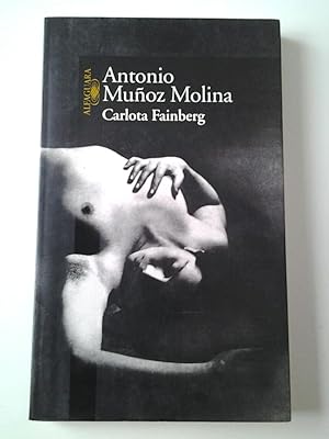 Imagen del vendedor de Carlota Fainberg (Primera edicin) a la venta por MAUTALOS LIBRERA