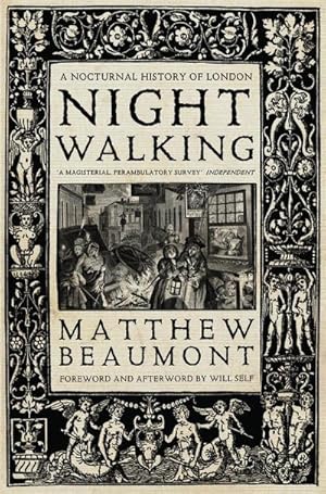 Bild des Verkufers fr Nightwalking : A Nocturnal History of London zum Verkauf von AHA-BUCH GmbH