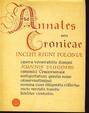 Ioannis Dlugossii Annales, seu, Cronicae incliti Regni Poloniae. [Annalen oder Chroniken des berü...