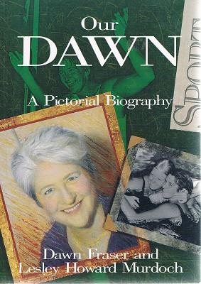 Imagen del vendedor de Our Dawn: A Pictorial Biography a la venta por Marlowes Books and Music