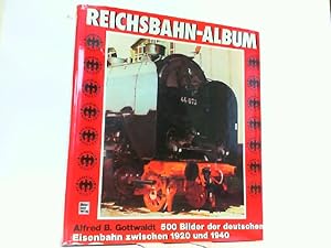 Reichsbahn-Album. - 500 Bilder der deutschen Eisenbahn zwischen 1920 und 1940.