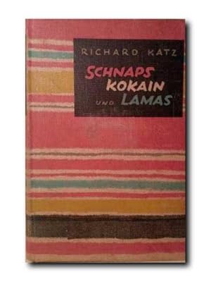 SCHNAPS, KOKAIN UND LAMAS .