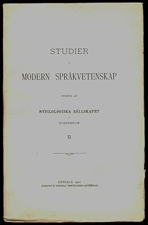 Studier i modern språkvetenskap, utgifna af Nyfilologiska Sällskapet i Stockholm. Tome II.