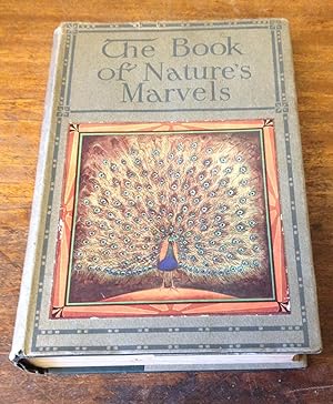 Bild des Verkufers fr The Book of Nature's Marvels zum Verkauf von Scarthin Books ABA, ILAB.