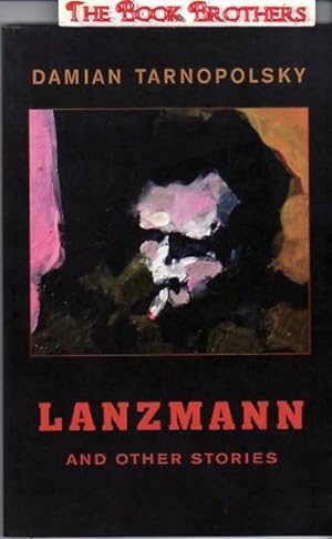 Seller image for Lanzmann and Other Stories for sale by THE BOOK BROTHERS