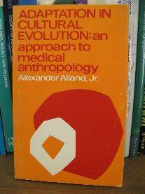 Seller image for Adaptation in Cultural Evolution: An Approach to Medical Anthropology for sale by PsychoBabel & Skoob Books