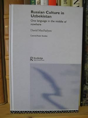 Bild des Verkufers fr Russian Culture in Uzbekistan: One Language in the Middle of Nowhere zum Verkauf von PsychoBabel & Skoob Books