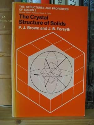 Bild des Verkufers fr The Crystal Structure of Solids zum Verkauf von PsychoBabel & Skoob Books
