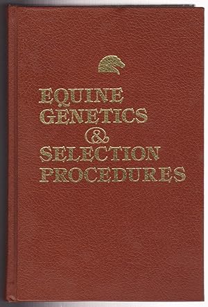 Equine Genetics & Selection Procedures