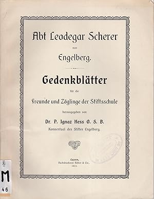 Abt Leodegar Scherer von Engelberg, Gedenkblätter für die Freunde und Zöglinge der Stiftsschule
