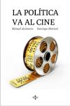 Bild des Verkufers fr La poltica va al cine zum Verkauf von Agapea Libros