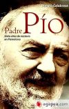 Padre Pío: Siete años de misterio de Pietrelcina