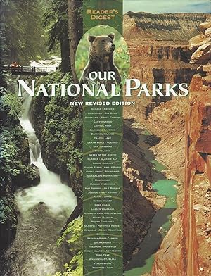 Our National Parks: America's Spectacular Wilderness Heritage