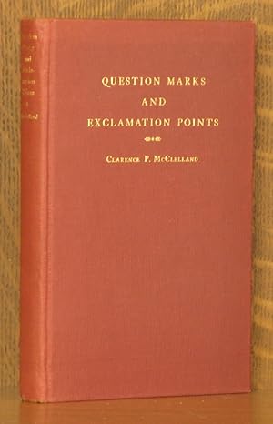 Seller image for QUESTION MARKS AND EXCLAMATION POINTS for sale by Andre Strong Bookseller